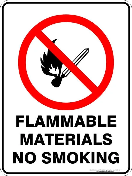 FLAMMABLE MATERIALS NO SMOKING